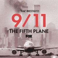 Télécharger TMZ Investigates: 9/11 the Fifth Plane, Season 1 Episode 1