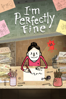 I'm Perfectly Fine - Dario van Vree