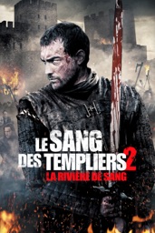 Le sang des templiers 2 : la rivière de sang