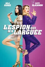 L'espion qui m'a larguée