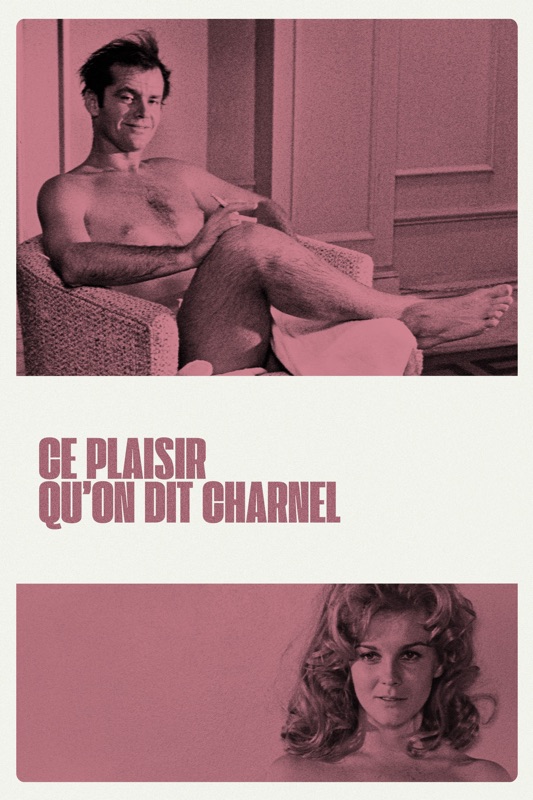Ce plaisir qu'on dit charnel (Carnal Knowledge)