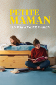 Petite Maman: Als wir Kinder waren