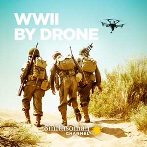 WWII by Drone, Season 1 - Episode 3
