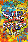 Joe Bonamassa: British Blues Explosion Live