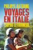 Voyages en Italie - Sophie Letourneur