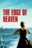The Edge of Heaven - Fatih Akin