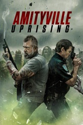 The Amityville Uprising