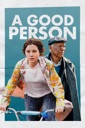 Affiche du film A Good Person