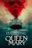 Haunting of the Queen Mary - Gary Shore
