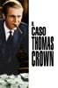 Il caso Thomas Crown - Norman Jewison
