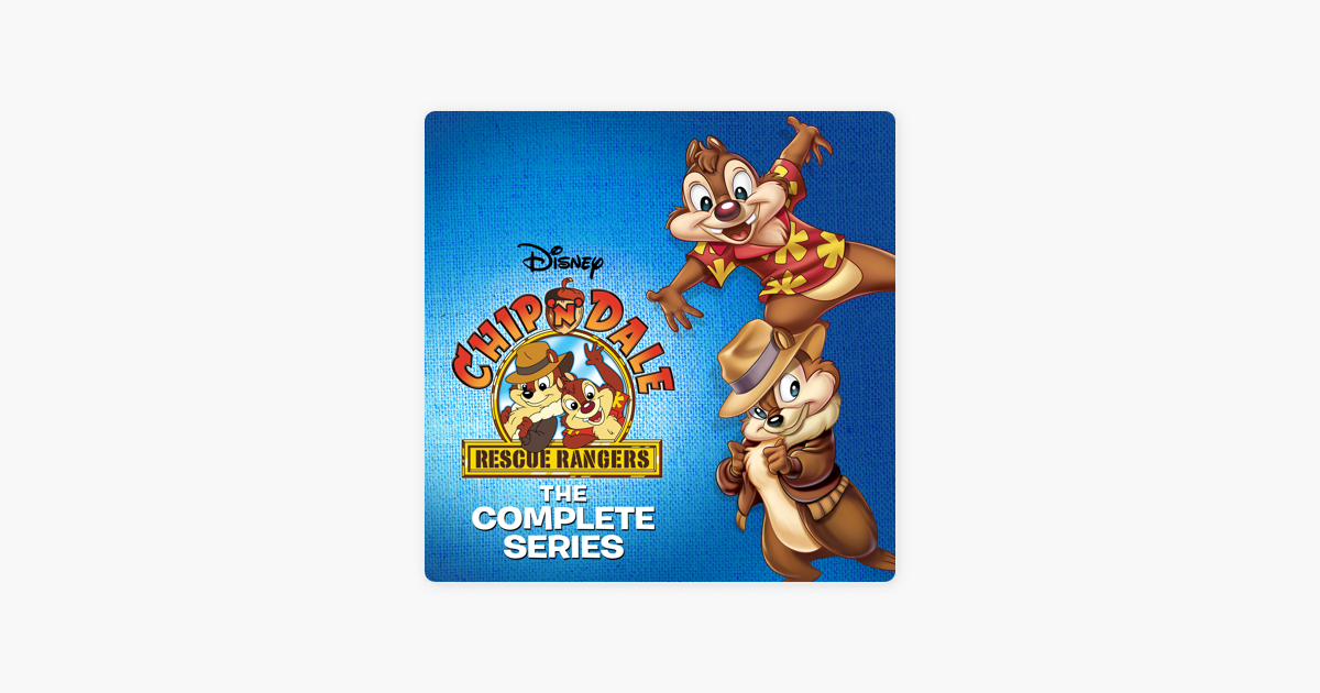 Chip 'n Dale's Rescue Rangers, The Complete Series on iTunes