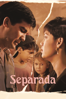 Separada (A Separated Woman) - Chito S. Roño