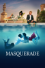 Masquerade (2022) - Nicolas Bedos