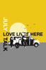 July Talk: Love Lives Here - Brittany Farhat
