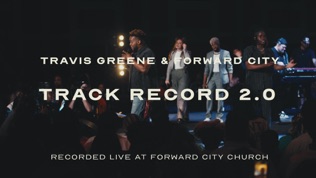Travis Greene Track Record 2.0