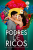 Podres de Ricos - Jon M. Chu