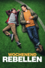 Wochenendrebellen - Marc Rothemund