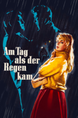 Am Tag als der Regen kam