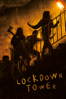 Lockdown Tower - Unknown