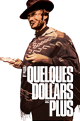 Et pour quelques dollars de plus