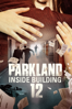 Parkland: Inside Building 12 - Charlie Minn