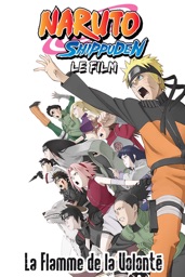 Naruto Shippuden, le film : La flamme de la volonté