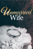 The Unmarried Wife - Maryo J. delos Reyes