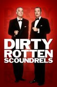 Dirty Rotten Scoundrels