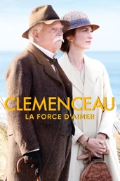 Clemenceau : La force d'aimer