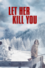 Let Her Kill You - Jérôme Dassier
