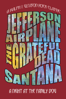 A Night At the Family Dog - Grateful Dead, Santana & Jefferson Airplane