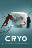 Cryo: Mit dem Erwachen beginnt der Alptraum