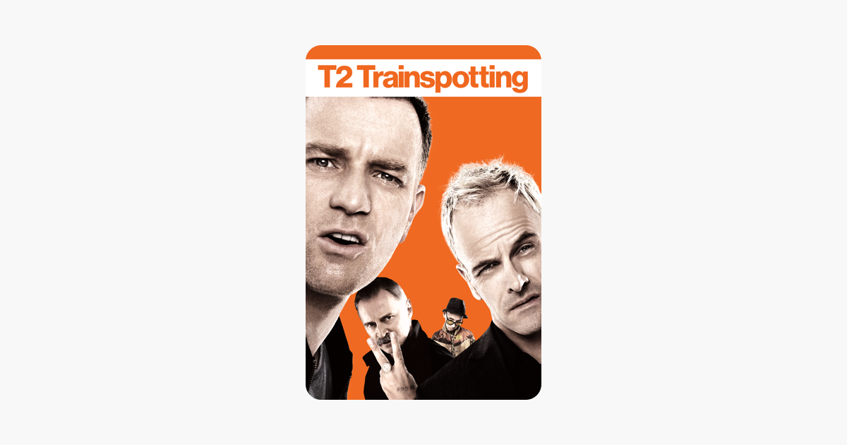 TÉLÉCHARGER TRAINSPOTTING 2 VF VF TÉLÉCHARGER TRAINSPOTTING 2