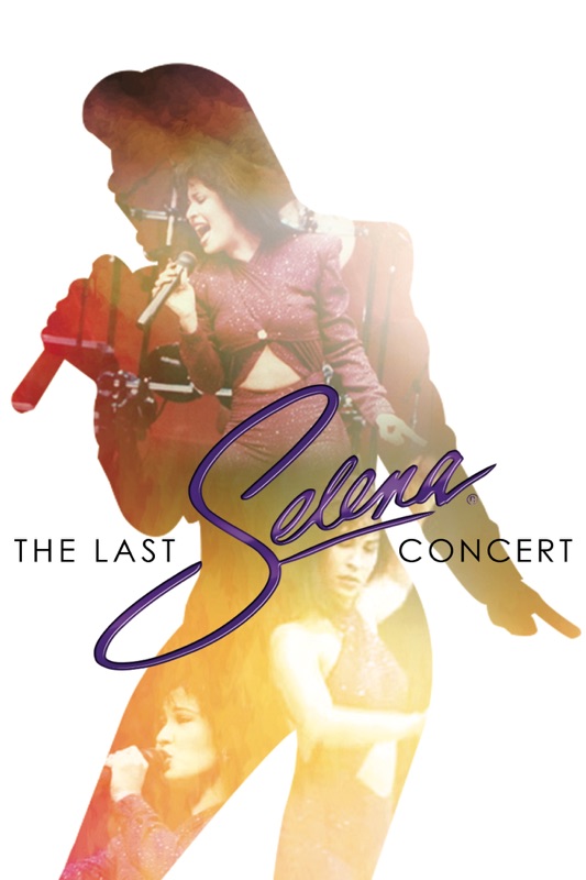 Selena: The Last Concert (Live From The Astrodome)