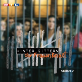 Hinter Gittern Der Frauenknast Staffel 2 Bei Itunes