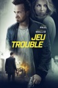 Affiche du film Jeu trouble