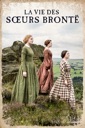 Affiche du film La vie des Sœurs Brontë