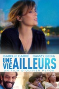 Une vie ailleurs