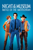 Night At the Museum: Battle of the Smithsonian - Shawn Levy