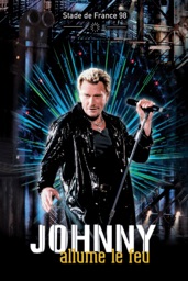 Johnny Hallyday: Allume Le Feu - Au Stade De France 98
