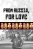 From Russia, For Love - Julia Ivanova