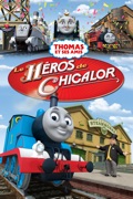 Thomas et ses amis - Le héros de Chicalor