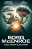 Borg/McEnroe - Duell zweier Gladiatoren - Janus Metz