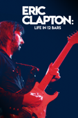 Eric Clapton: Life in 12 Bars