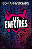 Bon anniversaire les Enfoirés - Les Enfoirés