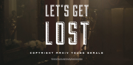 Let's Get Lost (feat. Devon Baldwin) - G-Eazy