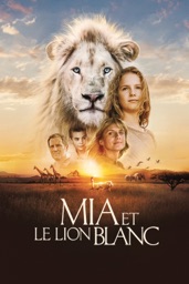 Mia et le lion blanc