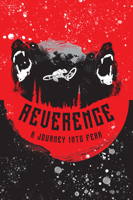 Ambrose Weingart - Reverence: A Journey Into Fear artwork