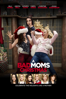 A Bad Mom's Christmas - Scott Moore & Jon Lucas