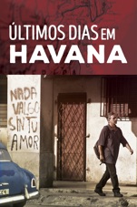 Capa do filme Últimos Dias em Havana